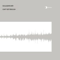 Soulsearcher - Can't Get Enough! (Not Enough Dub)