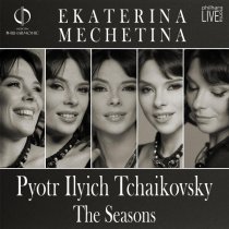 Ekaterina Mechetina - Pyotr Ilyich Tchaikovsky: The Seasons, Op. 37bis 8. August: Harvest