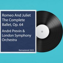 André Previn, London Symphony Orchestra - Act II, Scene 2: No. 28: Romeo At Friar Laurence's (Remastered 2025)