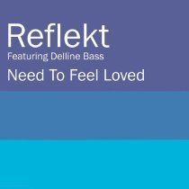 Reflekt, Delline Bass - Need To Feel Loved (eSQUIRE Remix)