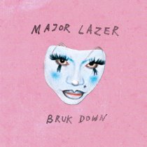 Major Lazer, Sadboi, Parris Goebel, America Foster - BRUK DOWN