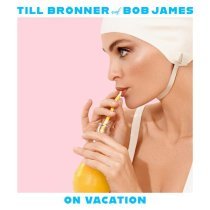 Till Brönner, Bob James - Sunset Vale