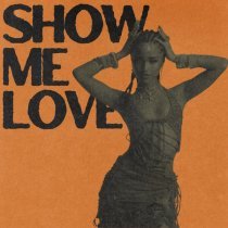 WizTheMc, TYLA, BEES, Honey - Show Me Love (with Tyla)