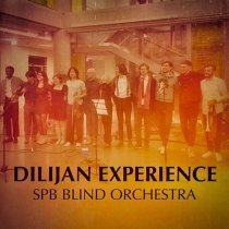 Spb Blind Orchestra - DILIJAN EXPERIENCE