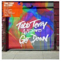 Todd Terry All Stars - Get Down (The Shapeshifters Vocal Mix Kenny Dope, DJ Sneak, Terry Hunter, Tara McDonald)