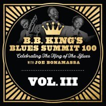 Joe Bonamassa - B.B. King's Blues Summit 100, Vol. III