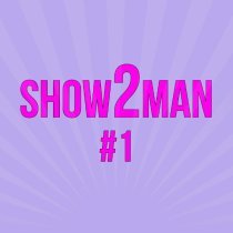Gidayyat - Show2man #1