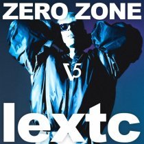 lextc, MVRSXX - Zero Zone (MVRSXX Extended)