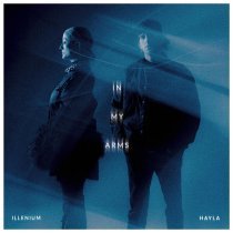 Illenium, Hayla - In My Arms