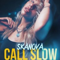 SKANOVA - CALL SLOW