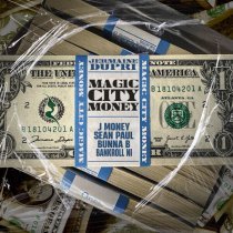 Sean Paul, Jermaine Dupri, J. Money, Bankroll Ni, BunnaB - Magic City Money