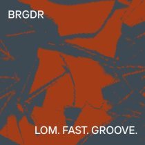 BRGDR - Break Da Law