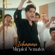 Mirjalol Nematov - Ichaman