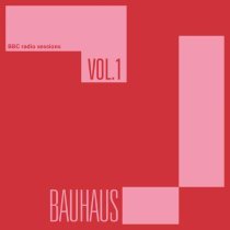 Bauhaus - Departure (BBC Radio Session)