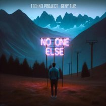 Techno Project, Geny Tur - No One Else