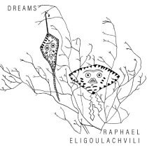 Raphael Eligoulachvili - Dream #15