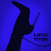 Layli, Titov - Lose Control