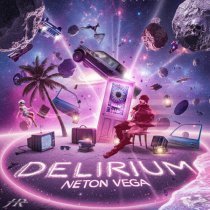 Neton Vega - DELIRIUM