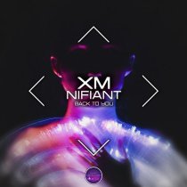 Xm, Nifiant - Back to You (Speed Up Version)