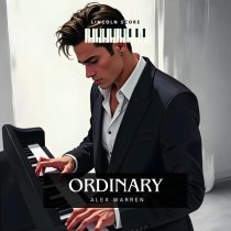 Lincoln Score - Ordinary - Alex Warren (Piano)
