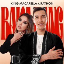 King Macarella, Rayhon - Baka-bang