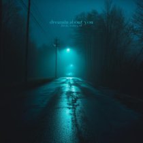 Flwsh, dxstroyed - dreamin about you