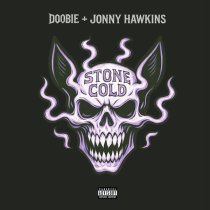 Doobie, Jonny Hawkins - Stone Cold (Feat. Jonny Hawkins)
