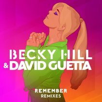 Becky Hill, David Guetta, Dubdogz - Remember (Dubdogz Remix)