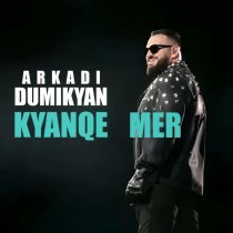 Аркадий Думикян - Kyanqe mer
