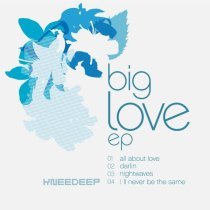 Knee Deep - Big Love EP
