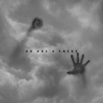 silent anthem - no one's there