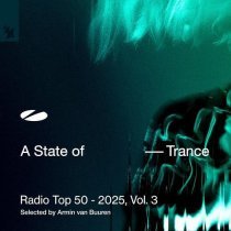 Ferry Corsten, Superstrings - A State of Trance Radio Top 50 - 2025, Vol. 3 (Selected by Armin Van Buuren)