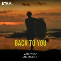 Zakirovec, BAKHADIROFF - Back to You