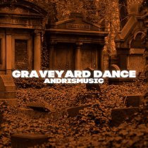 AndrisMusic - Graveyard Dance