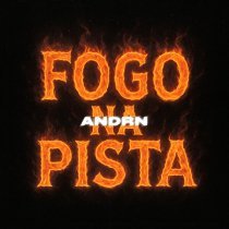 ANDRN - FOGO NA PISTA