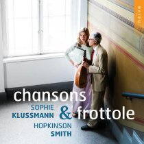 Hopkinson Smith, Sophie Klussmann - 37 Chansons musicales a quatre parties: No. 14, Il est jour