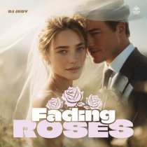 DJ JEDY - Fading Roses