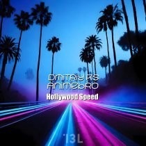 Dmitriy Rs, Animebro - Hollywood Speed