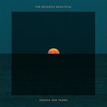 Joshua van Tassel - When Will You Be You