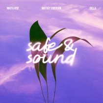 Nikita Rise, Matvey Emerson, Della - Safe & Sound
