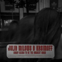 KASIMOFF, Julia Milows - Sorry Seems to Be the Hardest Word