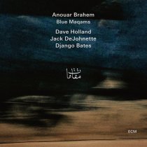 Anouar Brahem, Dave Holland, Jack Dejohnette, Django Bates - Blue Maqams