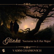 Vadim Chaimovich - Nocturne in E-Flat Major