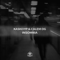 Kaskeiyp, Calem OG - Insomnia