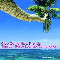 Blue Wave - Club Camarillo & Friends: Sensual Bossa Lounge Compilation
