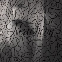 Lucy Kruger & The Lost Boys - Reaching