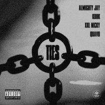 Almighty Jay, KDDK, XXL Nicky, Quavo - Ties