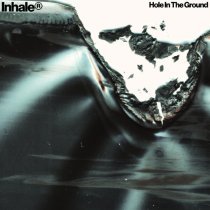 Inhaler - Hole In The Ground