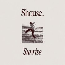 Shouse - Sunrise