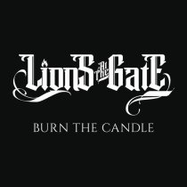 Lions At The Gate - Burn the Candle